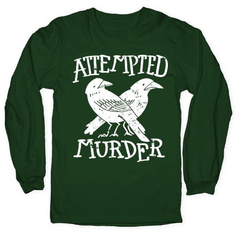 Attempted Murder Longsleeve Tee Hoodie, Sweatshirt | CoreVibeTees.com (Image 4)