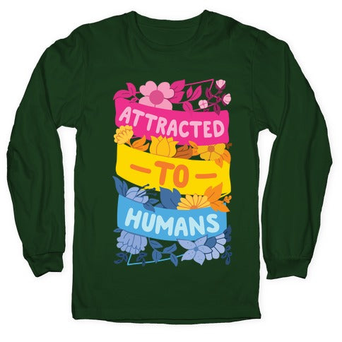 Attracted To Humans Longsleeve Tee Hoodie, Sweatshirt | CoreVibeTees.com (Image 4)