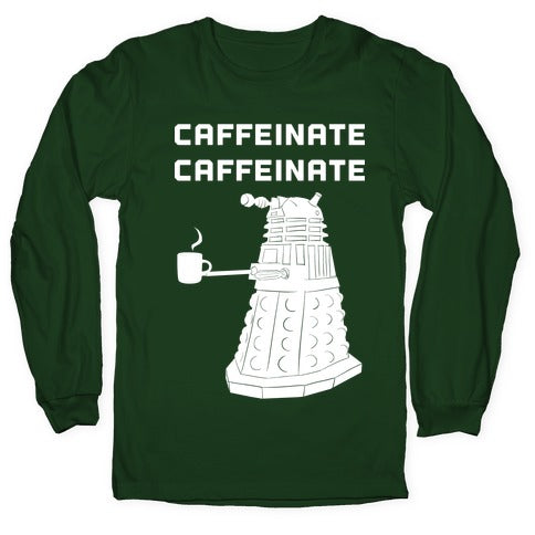 Caffeinate Caffeinate Longsleeve Tee Hoodie, Sweatshirt | CoreVibeTees.com (Image 4)