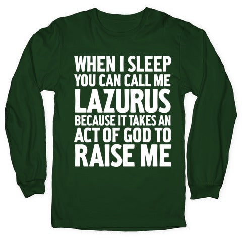 Call Me Lazarus Longsleeve Tee Hoodie, Sweatshirt | CoreVibeTees.com (Image 4)