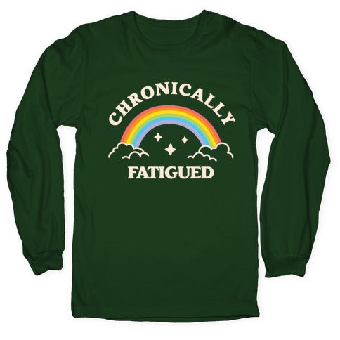 Chronically Fatigued Longsleeve Tee Hoodie, Sweatshirt | CoreVibeTees.com (Image 4)
