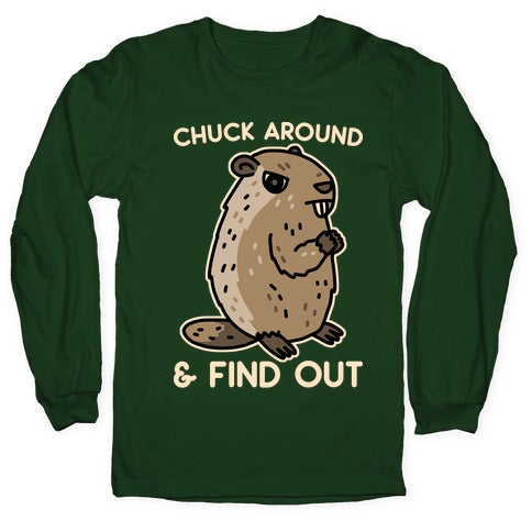 Chuck Around And Find Out Woodchuck Longsleeve Tee Hoodie, Sweatshirt | CoreVibeTees.com (Image 4)
