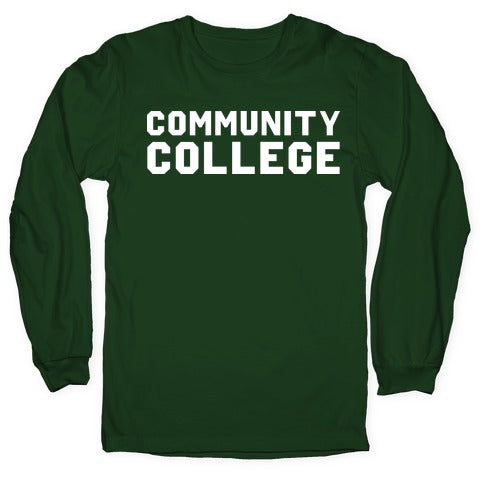 Community College Longsleeve Tee Hoodie, Sweatshirt | CoreVibeTees.com (Image 4)