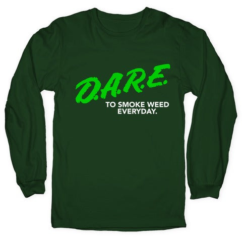 DARE Parody (Weed) Longsleeve Tee Hoodie, Sweatshirt | CoreVibeTees.com (Image 4)
