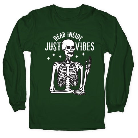 Dead Inside Just Vibes Skeleton Longsleeve Tee Hoodie, Sweatshirt | CoreVibeTees.com (Image 4)