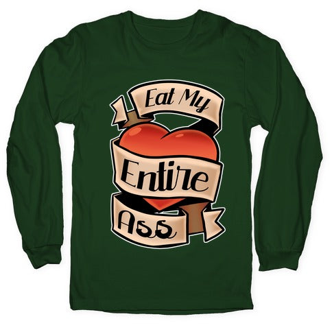 Eat My Entire Ass Longsleeve Tee Hoodie, Sweatshirt | CoreVibeTees.com (Image 4)
