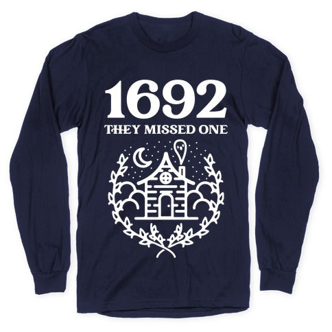 1692 They Missed One Longsleeve Tee Hoodie, Sweatshirt | CoreVibeTees.com (Image 5)
