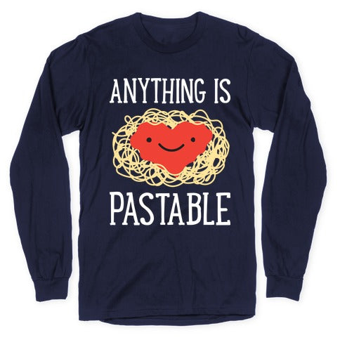 Anything Is Pastable Longsleeve Tee Hoodie, Sweatshirt | CoreVibeTees.com (Image 5)