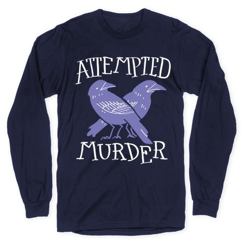 Attempted Murder Longsleeve Tee Style002 Hoodie, Sweatshirt | CoreVibeTees.com (Image 5)