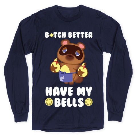 B*tch Better Have My Bells - Animal Crossing Longsleeve Tee Hoodie, Sweatshirt | CoreVibeTees.com (Image 5)