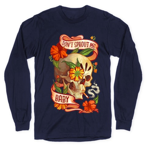 Don't Sprout Me Baby Longsleeve Tee Hoodie, Sweatshirt | CoreVibeTees.com (Image 5)
