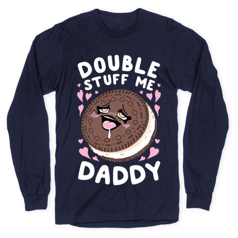 Double Stuff Me Daddy Longsleeve Tee Style001 Hoodie, Sweatshirt | CoreVibeTees.com (Image 5)