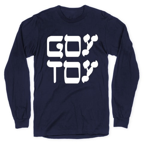 Goy Toy Longsleeve Tee Hoodie, Sweatshirt | CoreVibeTees.com (Image 5)