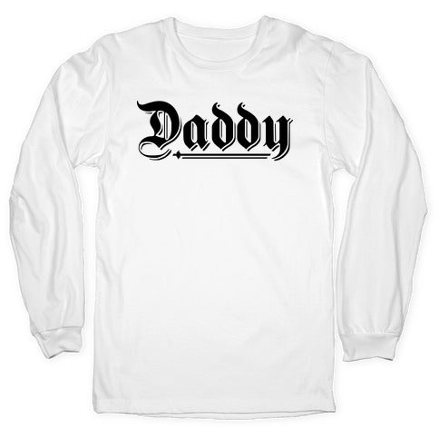Daddy Gothic Longsleeve Tee Style001 Hoodie, Sweatshirt | CoreVibeTees.com