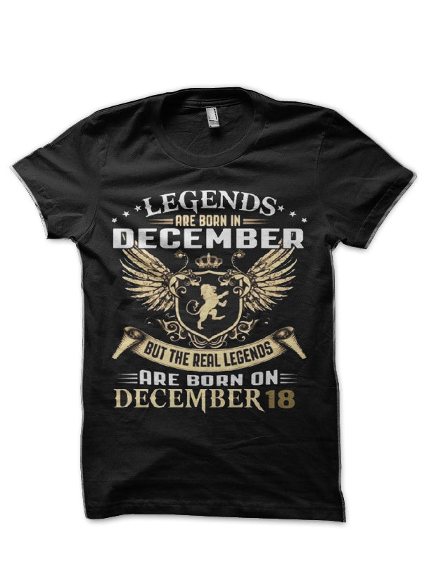 Legends Are Born On December 18 Black T-Shirt Hoodie, Sweatshirt | CoreVibeTees.com