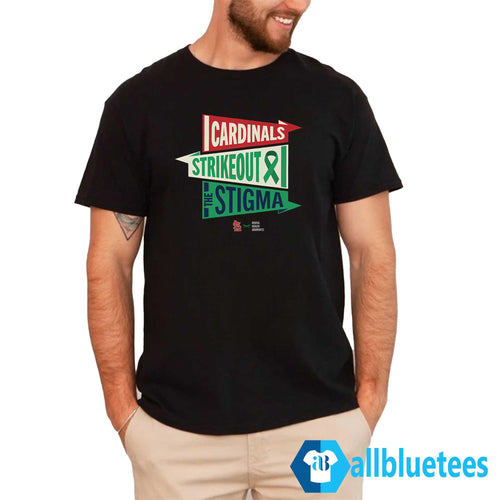 2026 Cardinals Strikeout The Stigma Shirt