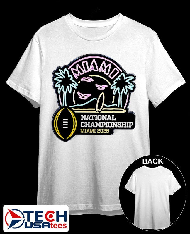 2026 College Football National Championship Miami neon shirt