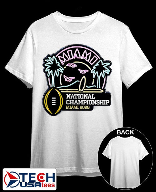 2026 College Football National Championship Miami neon shirt
