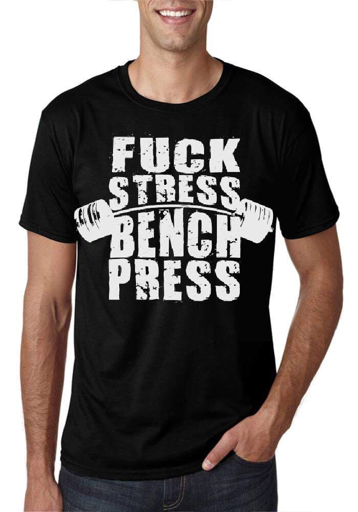 Fuck Stress Bench Press Black T-Shirt Hoodie, Sweatshirt | CoreVibeTees.com