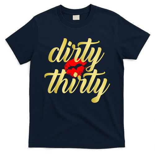 30th Birthday Dirty Thirty Limited Edition T-Shirt Hoodie, Sweatshirt | CoreVibeTees.com