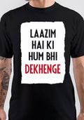 Laazim Hai Ki Hum Bhi Dekhenge T-Shirt Hoodie, Sweatshirt | CoreVibeTees.com
