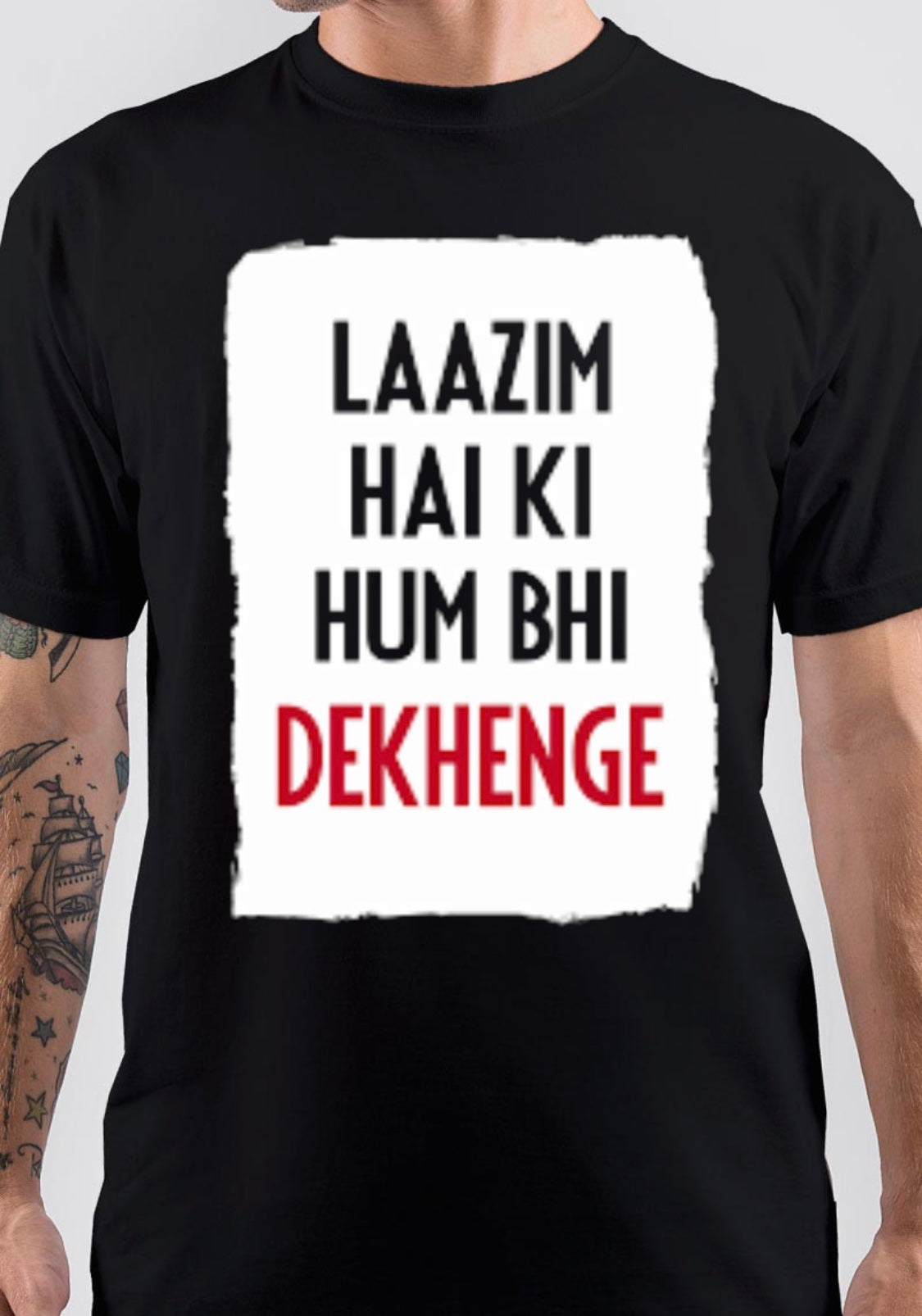 Laazim Hai Ki Hum Bhi Dekhenge T-Shirt Hoodie, Sweatshirt | CoreVibeTees.com