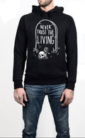Never Trust The Living Black Hoodie T-Shirts, Sweatshirt | CoreVibeTees.com