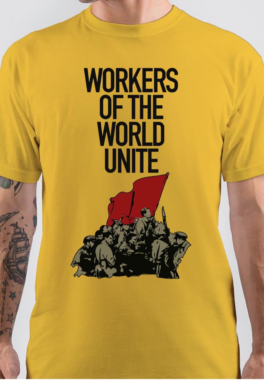 Workers Of The World Unite T-Shirt Hoodie, Sweatshirt | CoreVibeTees.com
