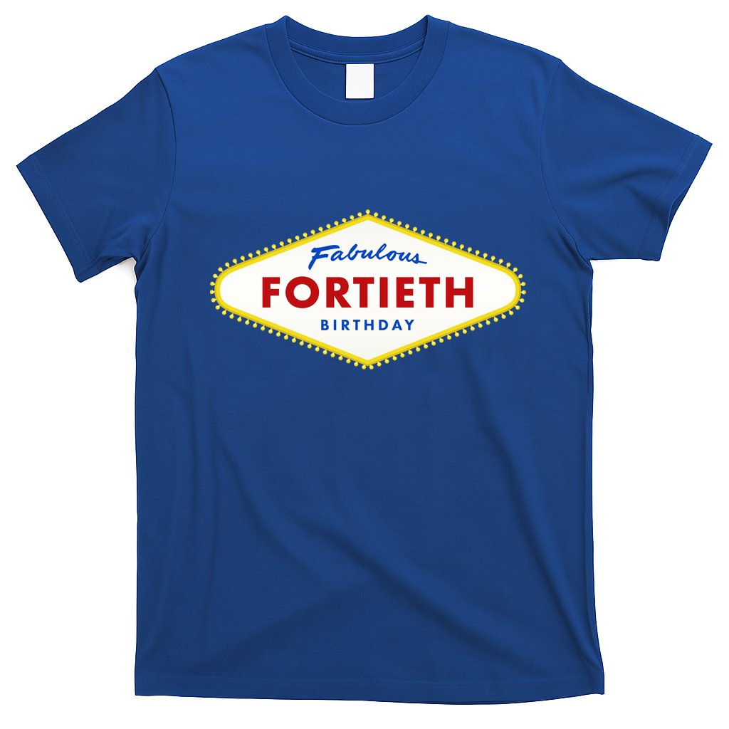 40th Birthday Las Vegas Fabulous Fortieth T-Shirt Hoodie, Sweatshirt | CoreVibeTees.com