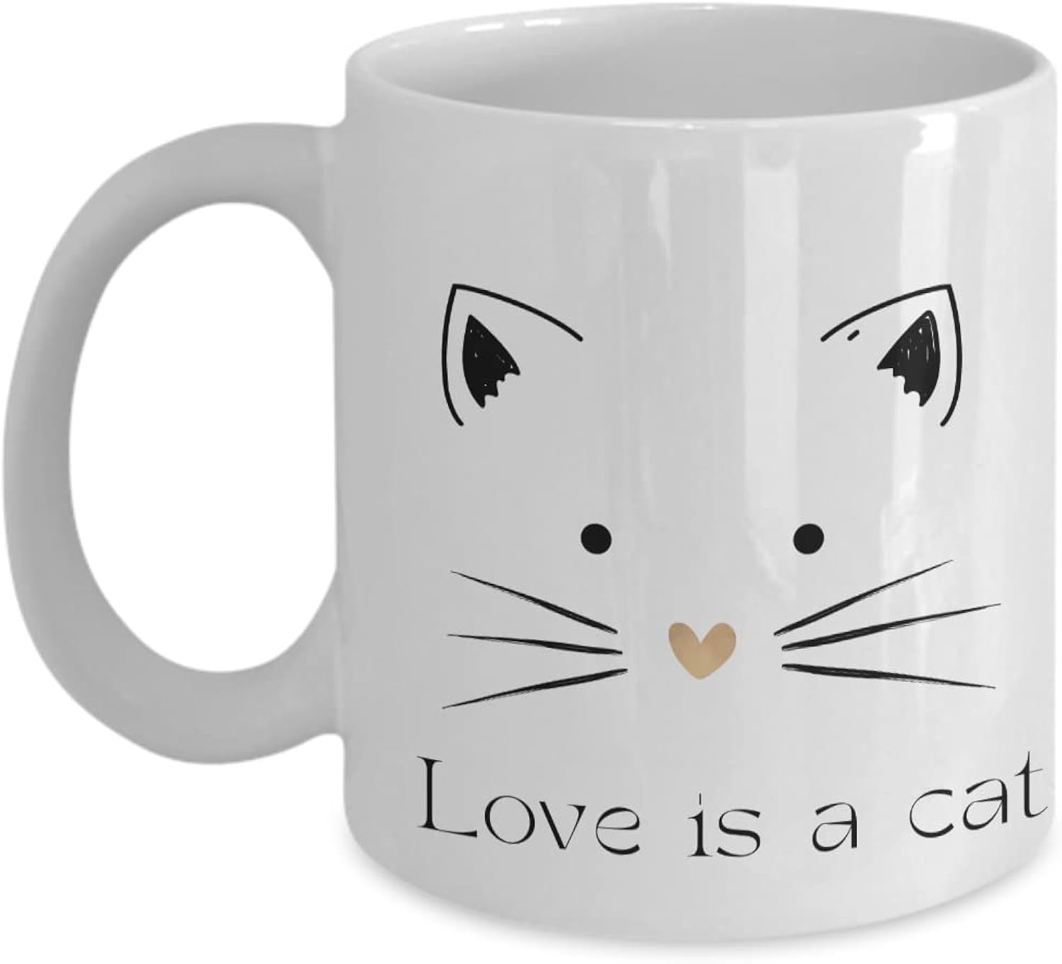 Love is a Cat, Cat Mug, Love is a Cat Mug, Animal Mug, Love Cat Mug, 11 oz Mug, Cat face