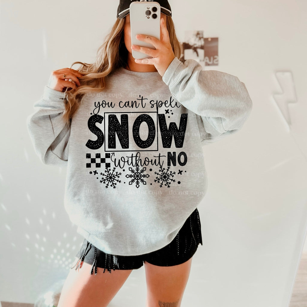 CANT SPELL SNOW SWEATSHIRT T-Shirts, Hoodie | CoreVibeTees.com (Image 1)
