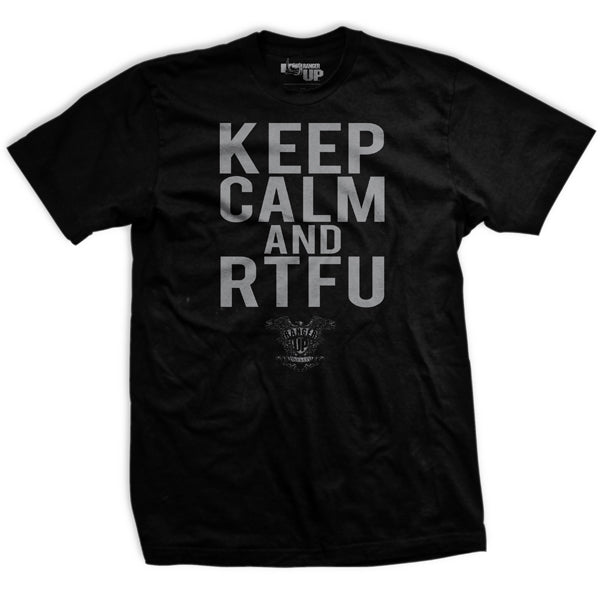 Keep Calm and RTFU T-Shirt Style001 Hoodie, Sweatshirt | CoreVibeTees.com (Image 1)