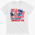 4th Of July Shes A Good Girl Loves Her Mama T-Shirt Hoodie, Sweatshirt | CoreVibeTees.com