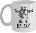 Best Transportation Equipment Painter In The Galaxy Mug Funny Sci-fi Lover Gift Geek Coworker Present Coffee Tea Cup 11 oz