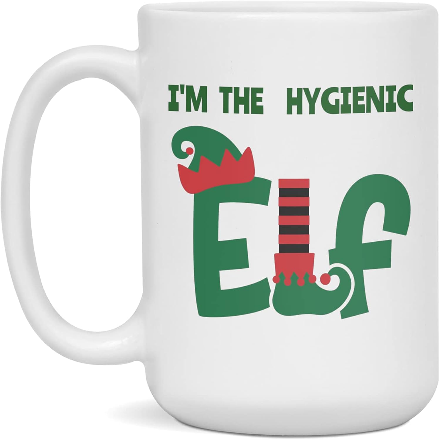 I'm the Hygienic elf, funny Christmas design coffee mug, 15-Ounce White