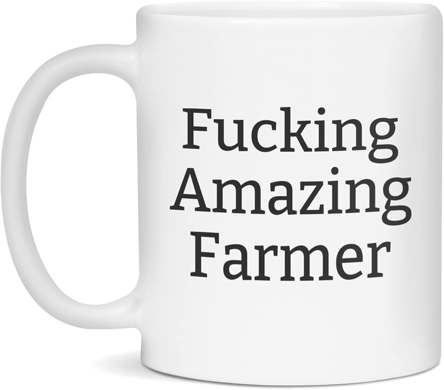 Funny Farmer Mug, Fucking Amazing, 11-Ounce White