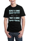 Respect Is Earned Honesty Is Appreciated Trust Is Gained Loyalty Is Returned T-Shirt Hoodie, Sweatshirt | CoreVibeTees.com