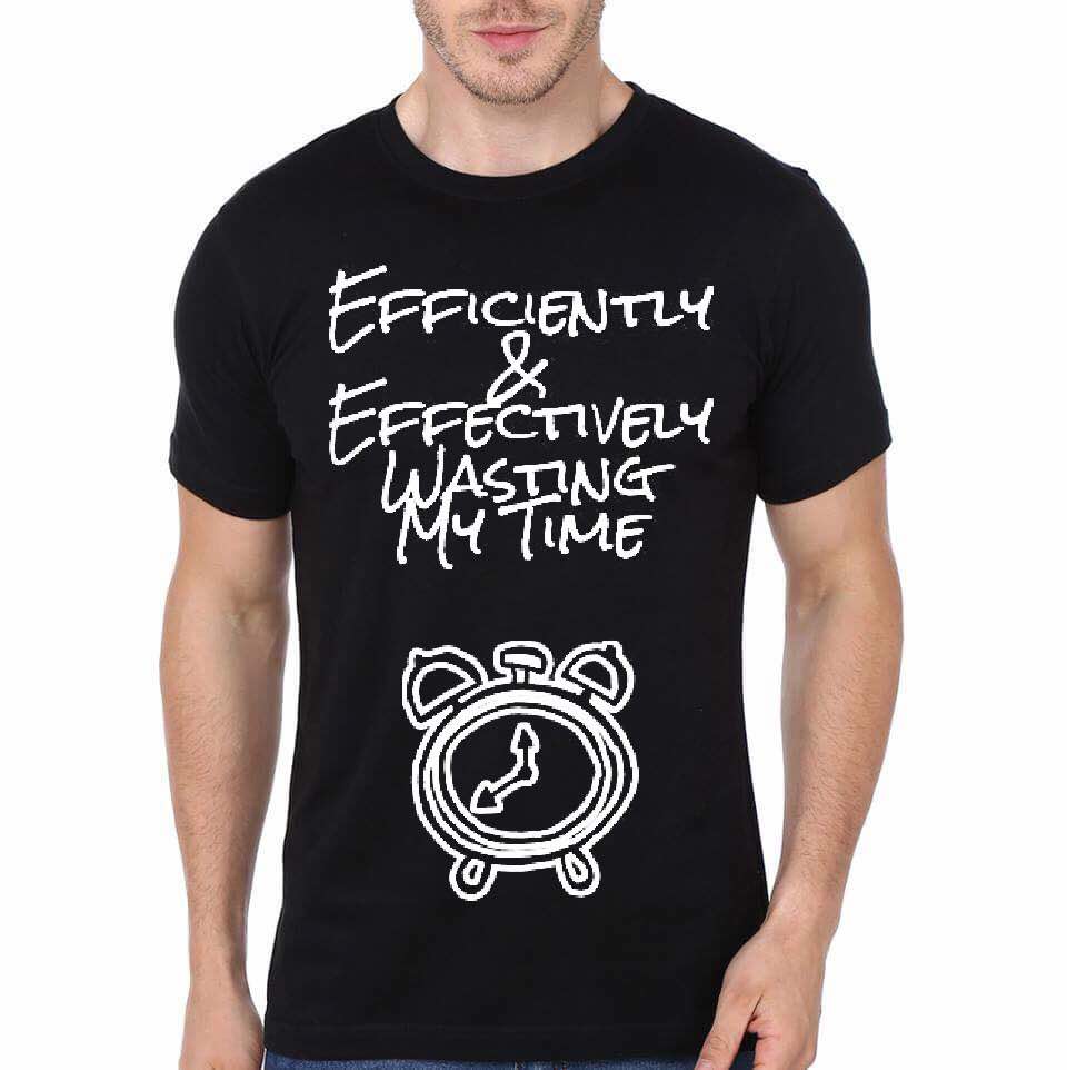 Efficiently And Effectively Wasting My Time T-Shirt Hoodie, Sweatshirt | CoreVibeTees.com