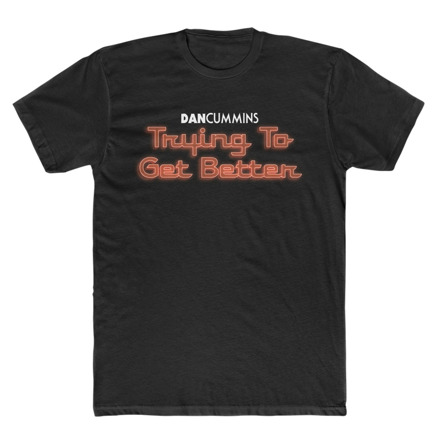 Trying To Get Better Tee Hoodie, Sweatshirt | CoreVibeTees.com