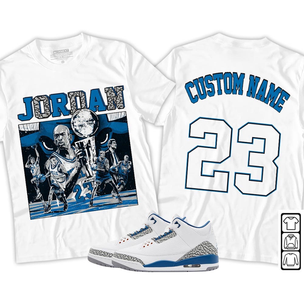 Custom Cup 23 Sneaker Shirt Match Wizards 3s Tee Hoodie, Sweatshirt | CoreVibeTees.com