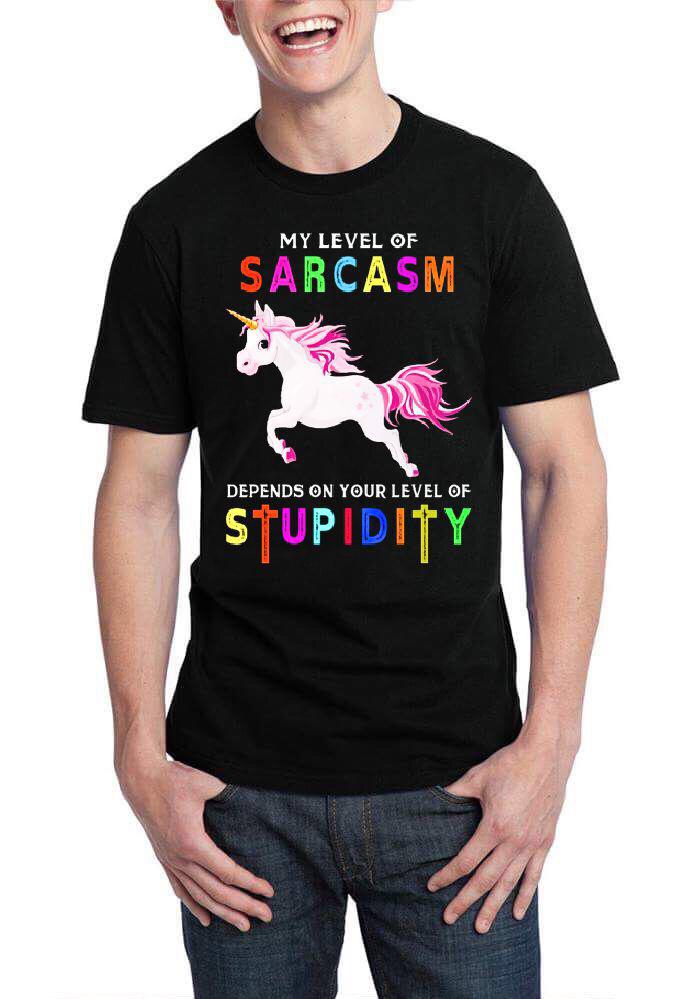 My Level Of Sarcasm Depend On Your Level Of Stupidity Black Half Sleeve T-Shirt Hoodie, Sweatshirt | CoreVibeTees.com