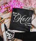 THIS IS MY HELL TEE Hoodie, Sweatshirt | CoreVibeTees.com (Image 1)