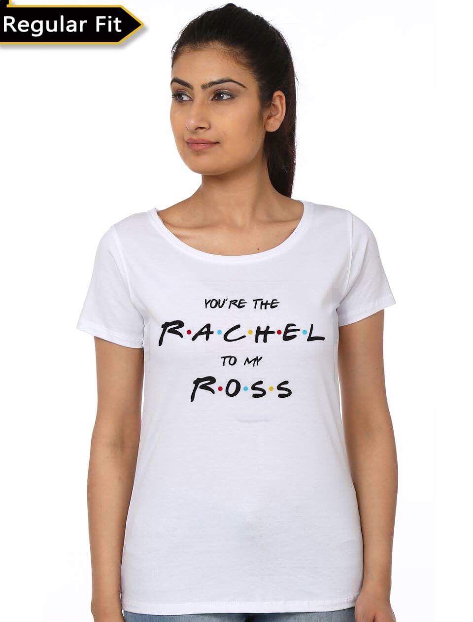 Youâ€™re The Rachel To My Ross White Girls T-Shirt Hoodie, Sweatshirt | CoreVibeTees.com