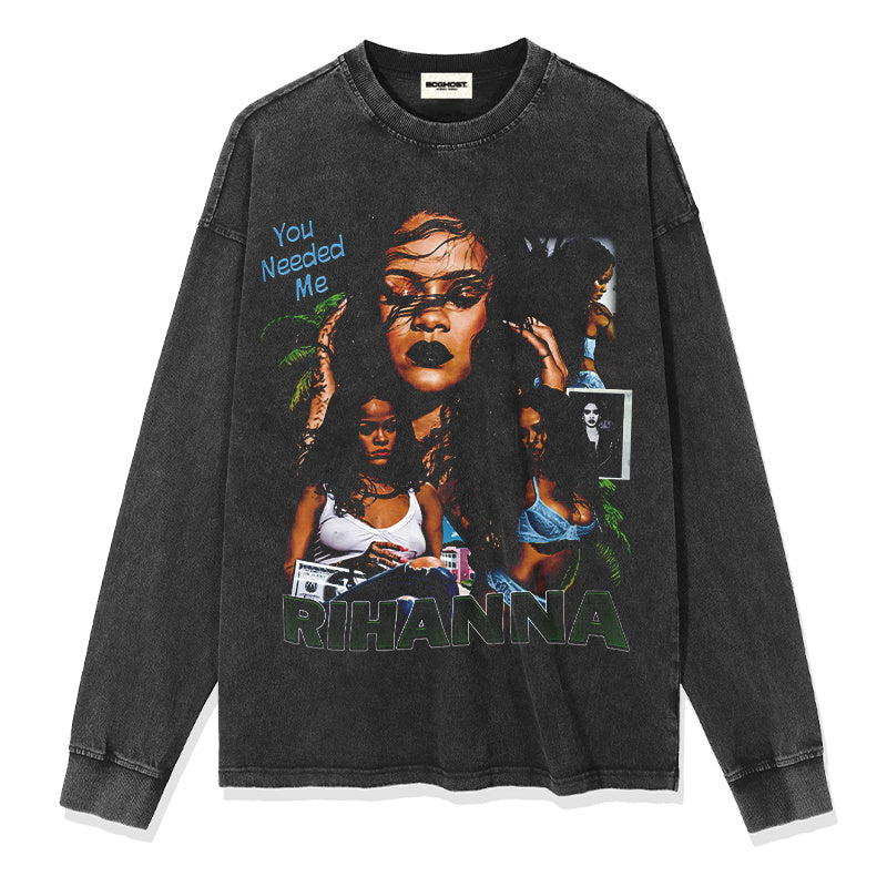 RIHANNA "YOU NEEDED ME"  SWEATSHIRT 2024 T-Shirts, Hoodie | CoreVibeTees.com (Image 2)