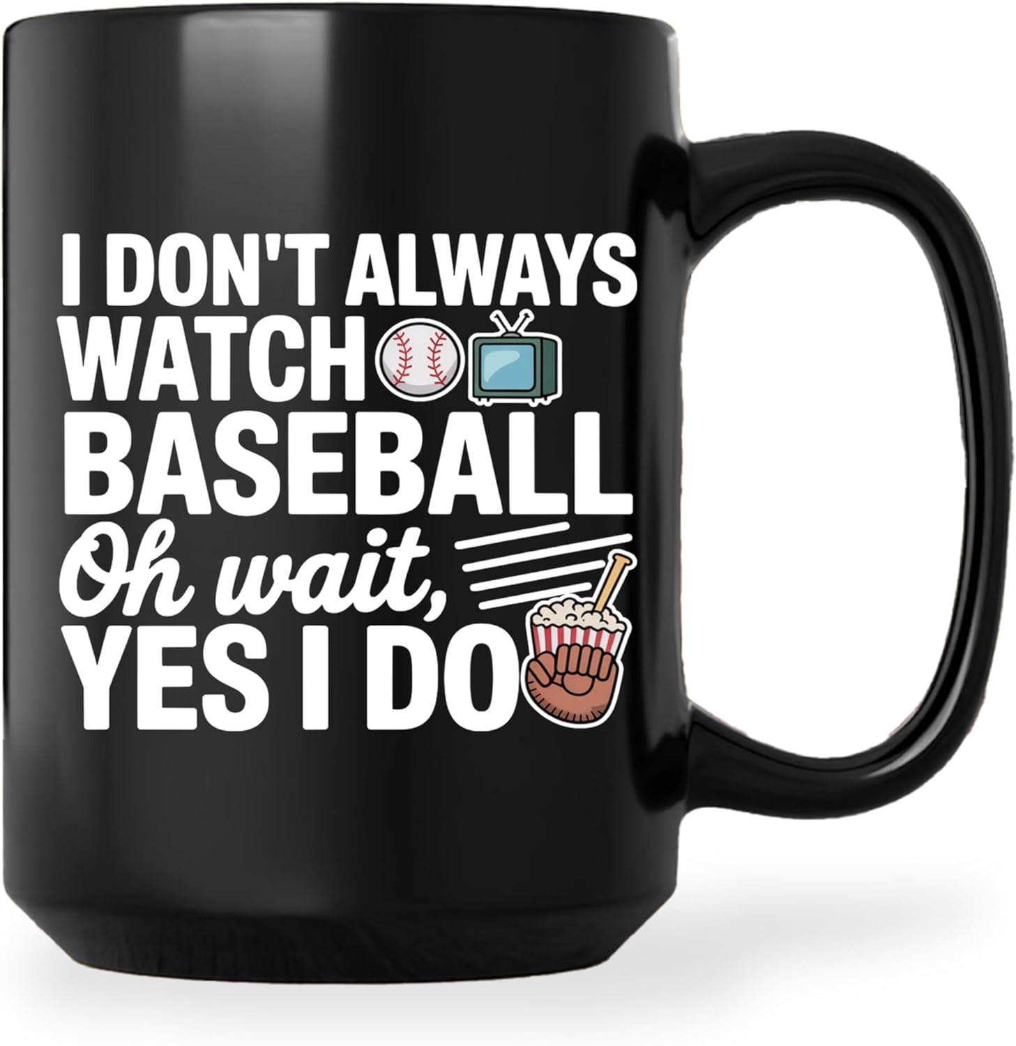 Baseball Coffee Mug 15oz Black -Watch Baseball - Gift for Baseball Player Woman Team Sports Support Athlete Appreciation
