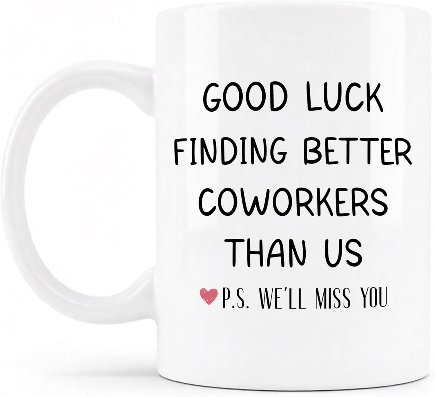 Farewell Gifts for Coworkers Mug, Going Away Goodbye Leaving New Job Gifts for Colleagues Ceramic Coffee Cup, Good Luck Finding Better Coworkers Than Us Coffee Tea Mugs 11 oz