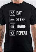 Eat Sleep Trade Repeat T-Shirt Hoodie, Sweatshirt | CoreVibeTees.com