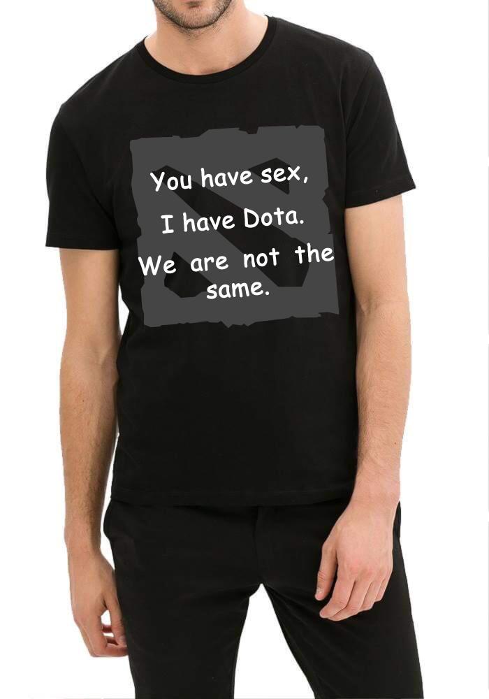 You Have Sex I Have Dota T-Shirt Hoodie, Sweatshirt | CoreVibeTees.com