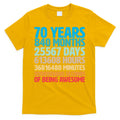 70 Years Of Being Awesome 70th Birthday Time Breakdown T-Shirt Hoodie, Sweatshirt | CoreVibeTees.com