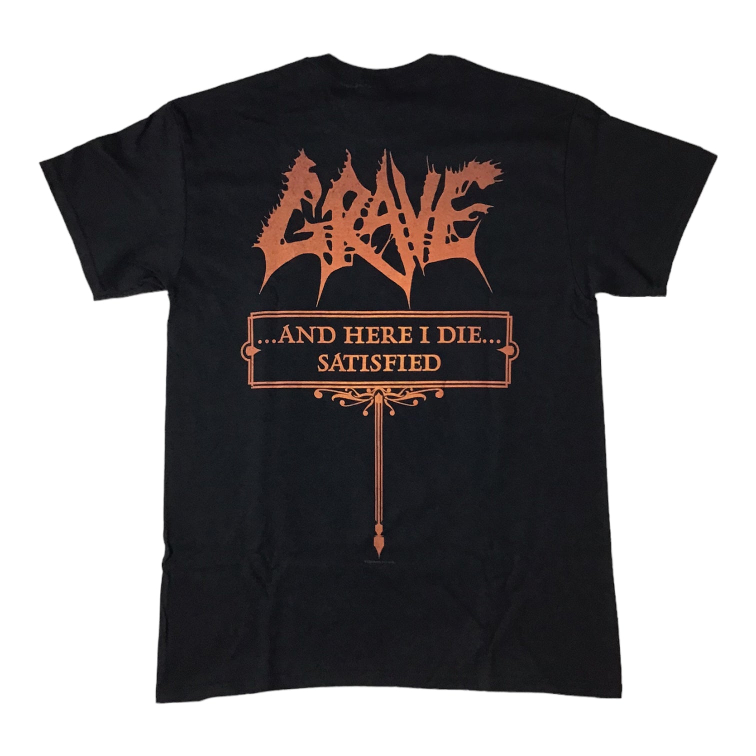 Grave - And Here I Die... Satisfied t-shirt Hoodie, Sweatshirt | CoreVibeTees.com (Image 3)